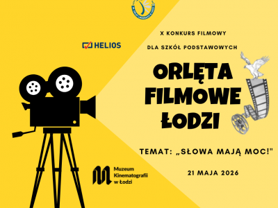 Sprawozdanie z X Konkursu Filmowego "Orlęta Filmowe Łodzi"