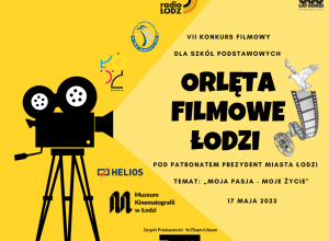Sprawozdanie z VII Konkursu Filmowego dla Szkół Podstawowych „Orlęta Filmowe Łodzi”